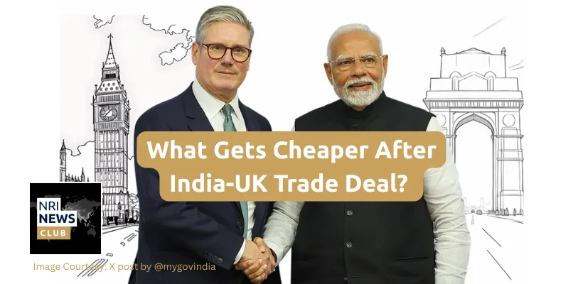 What Gets Cheaper After the Historic India-UK Trade Deal?